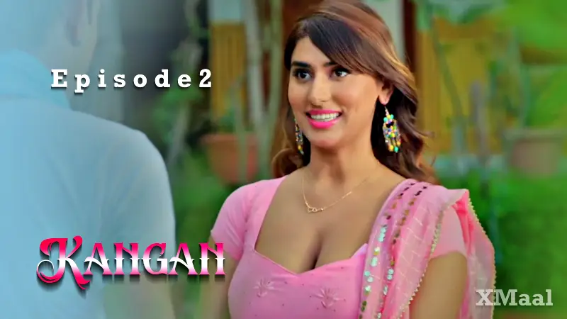 Watch Kangan Episode 2 Web Series