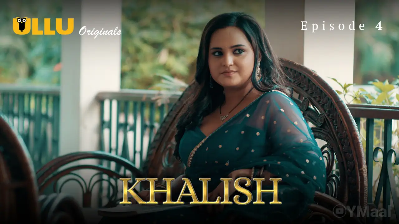Watch Khalish Episode 4 Web Series