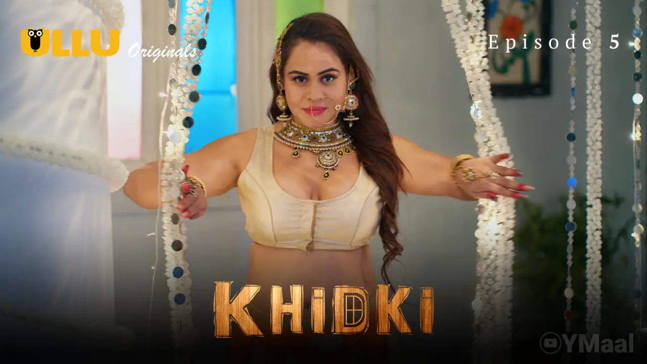 Watch Khidki Episode 5 Web Series