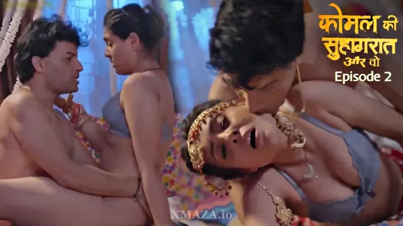 Watch Komal Ki Suhagraat Episode 2 Web Series