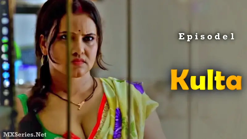 Watch Kulta Episode 1 Web Series