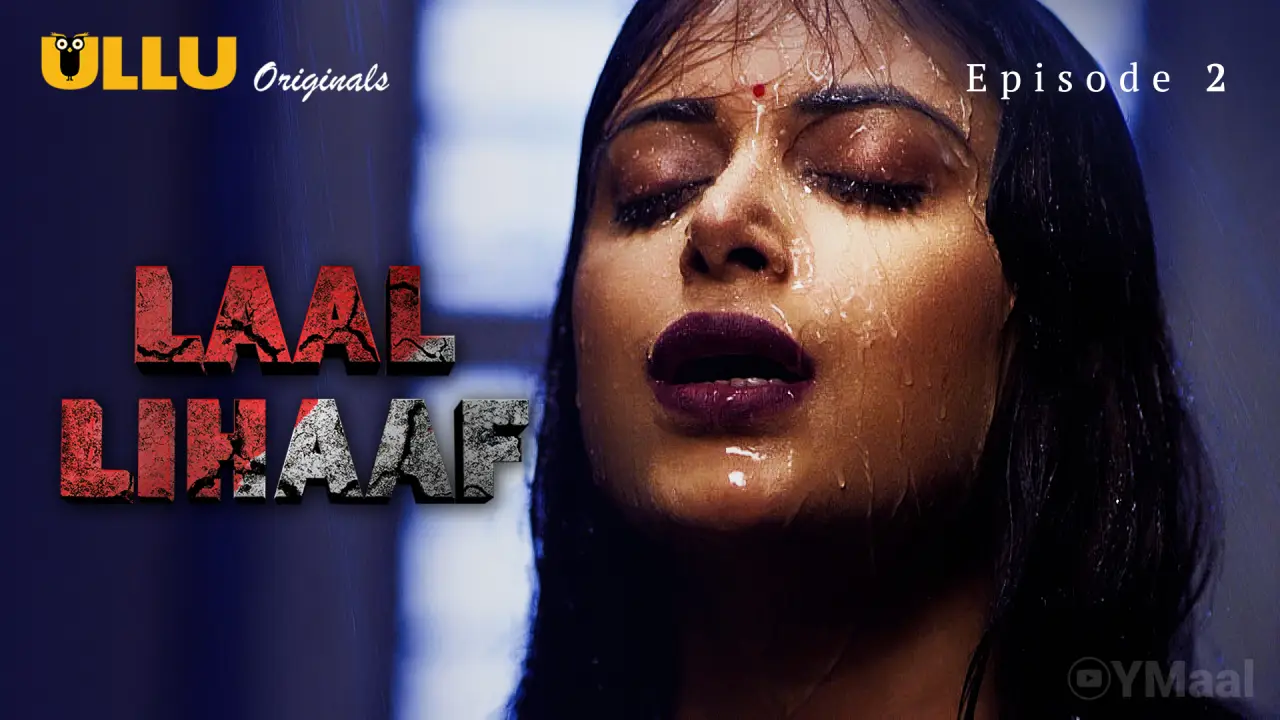 Watch Laal Lihaaf Episode 2 Web Series