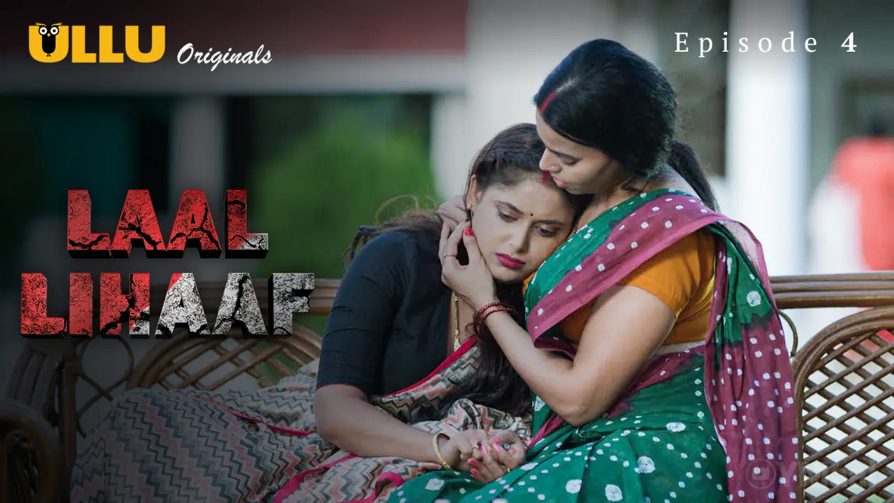 Watch Laal Lihaaf Episode 4 Web Series