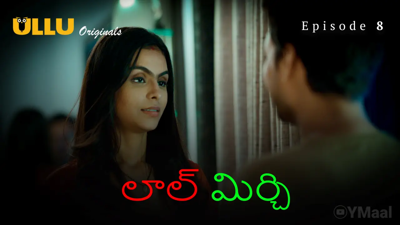 Watch Laal Mirch Episode 8 Web Series