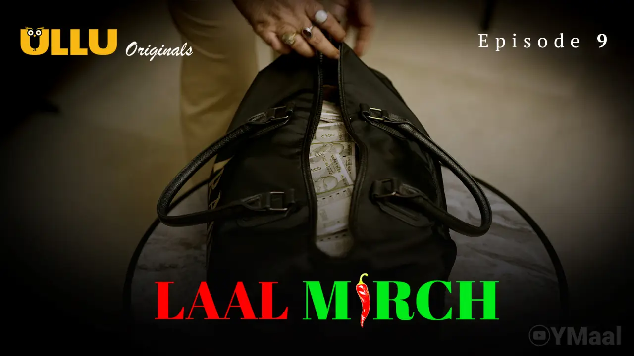 Watch Laal Mirch Episode 9 Web Series