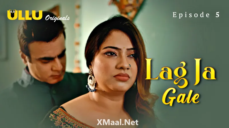 Watch Lag Ja Gale Episode 5 Web Series