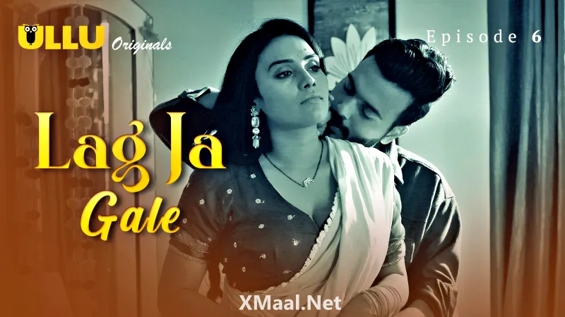 Watch Lag Ja Gale Episode 6 Web Series