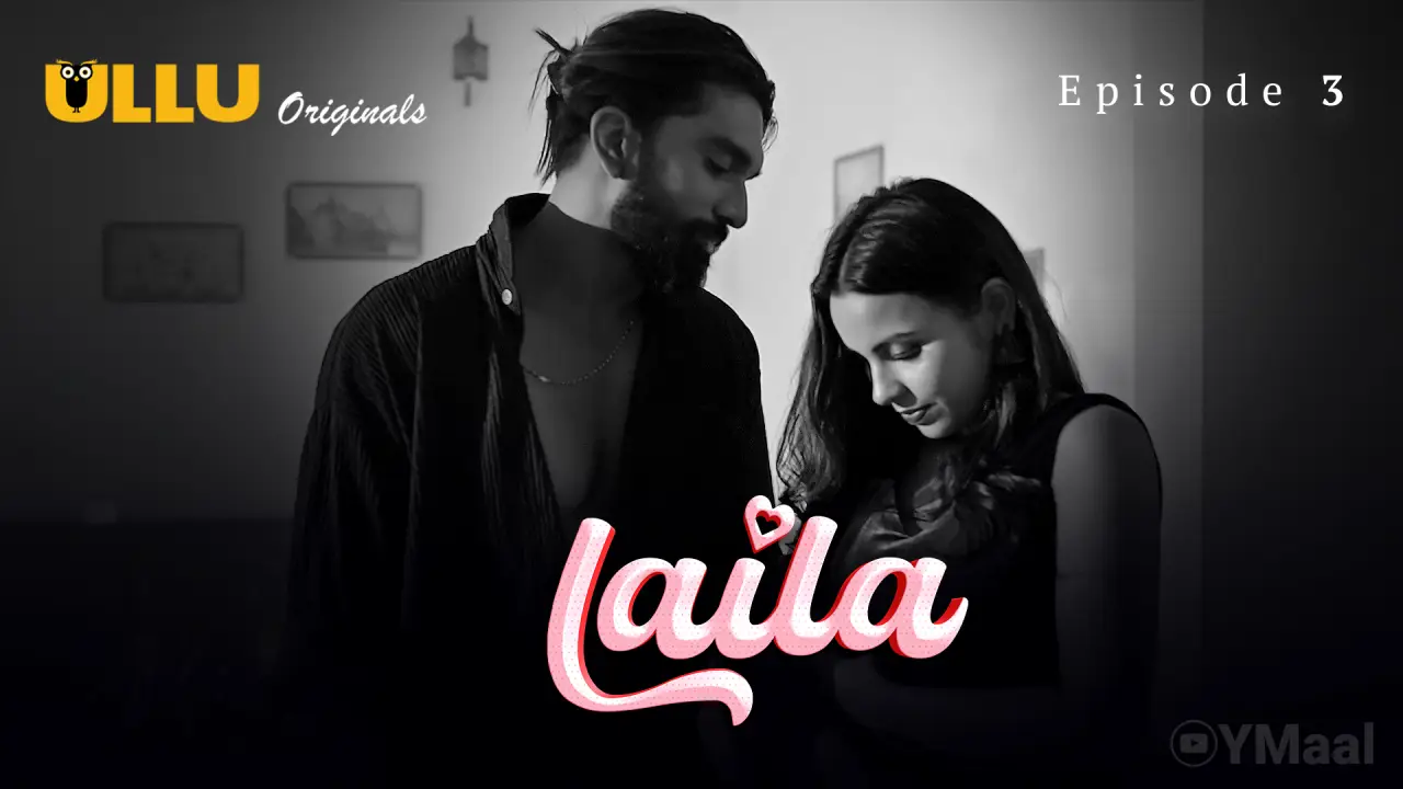 Watch Laila Episode 3 Web Series
