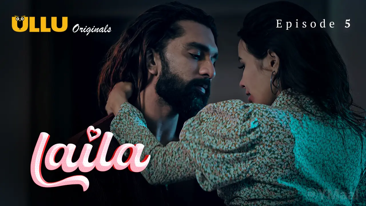 Watch Laila Episode 5 Web Series