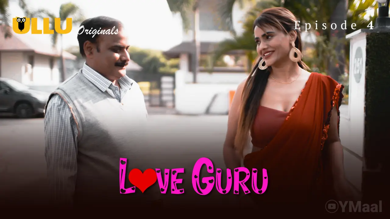 Watch Love Guru Episode 4 Web Series