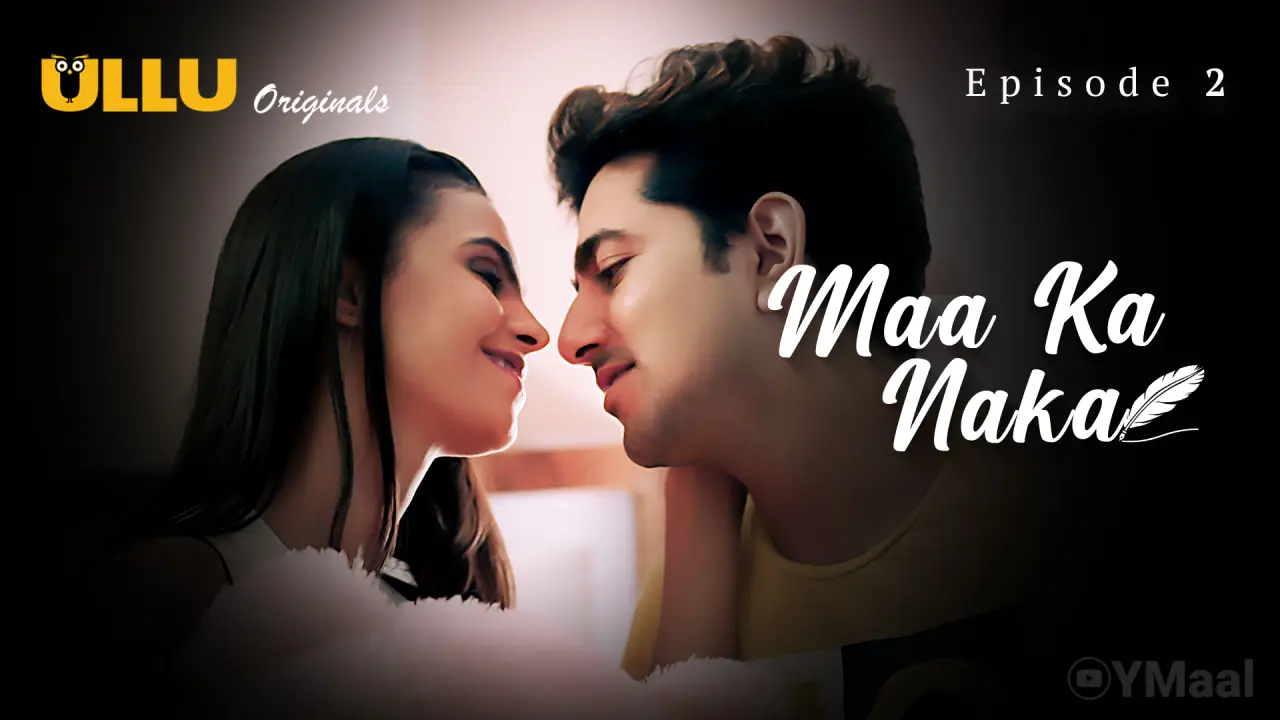 Watch Maa Ka Naka Episode 2 Web Series