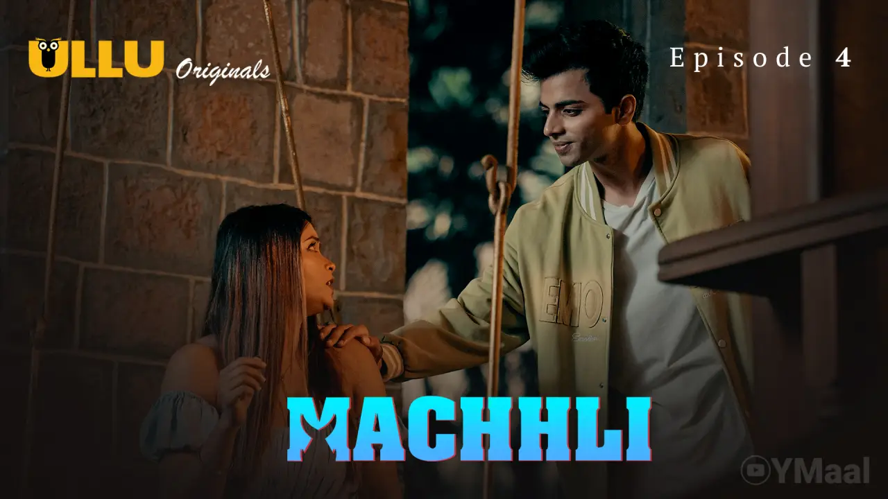 Watch Machhli Episode 4 Web Series