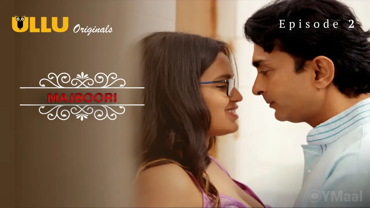 Watch Majboori Episode 2 Web Series