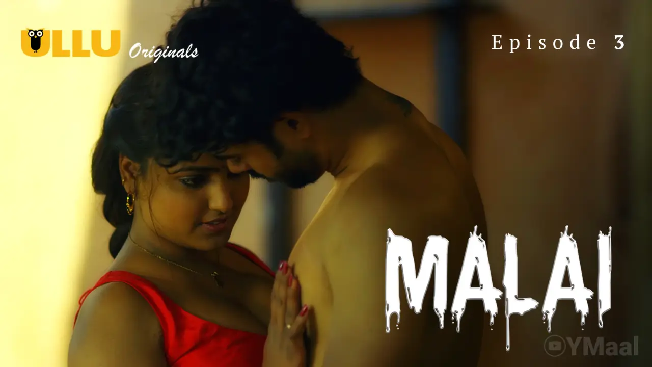 Watch Malai Episode 3 Web Series