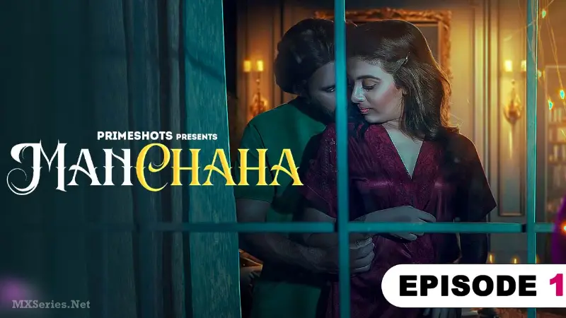 Watch Manchaha Episode 1 Web Series
