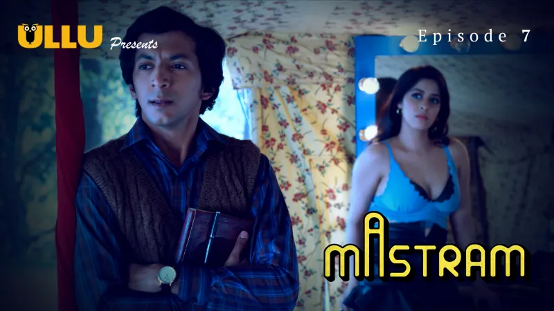 Watch Mastram Episode 7 Web Series