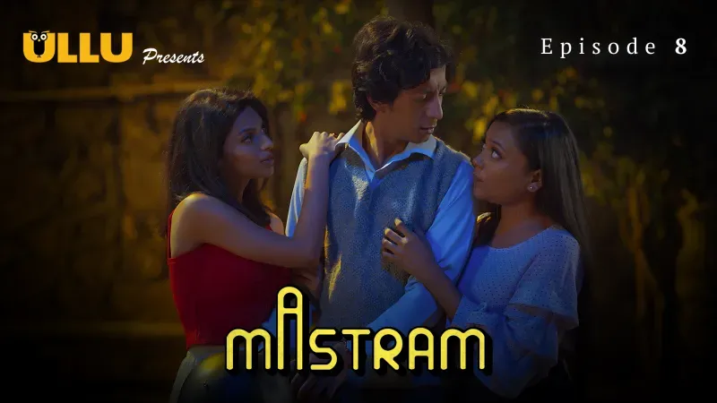Watch Mastram Episode 8 Web Series