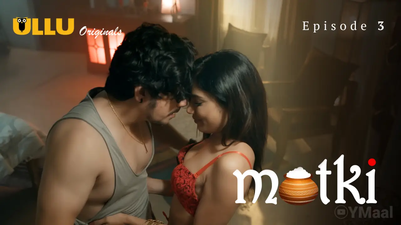 Watch Matki Episode 3 Web Series