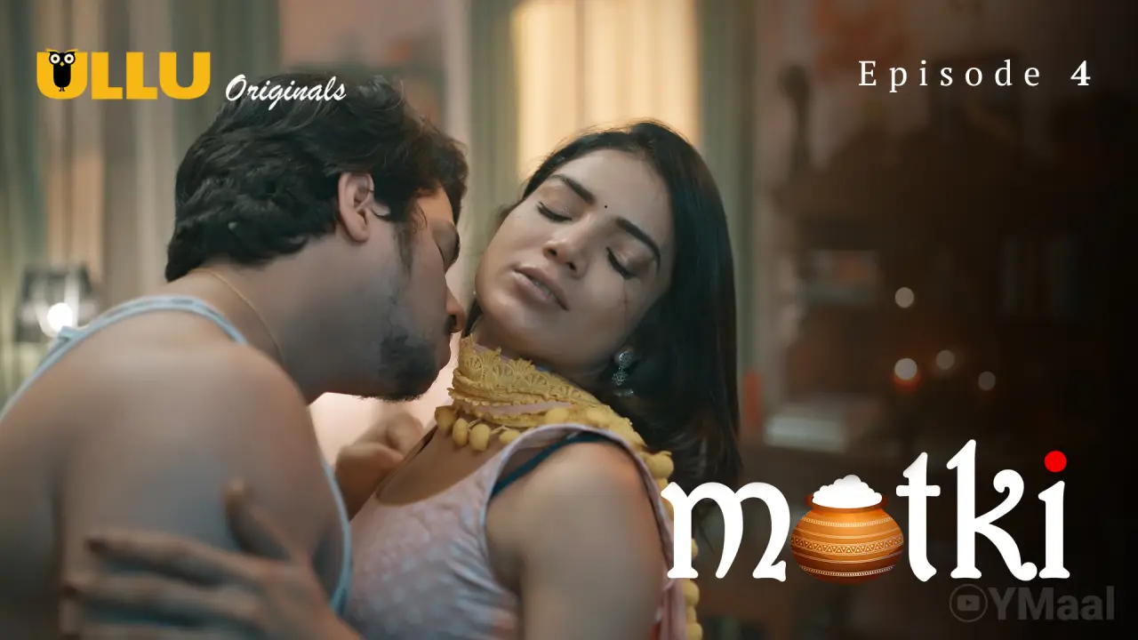 Watch Matki Episode 4 Web Series
