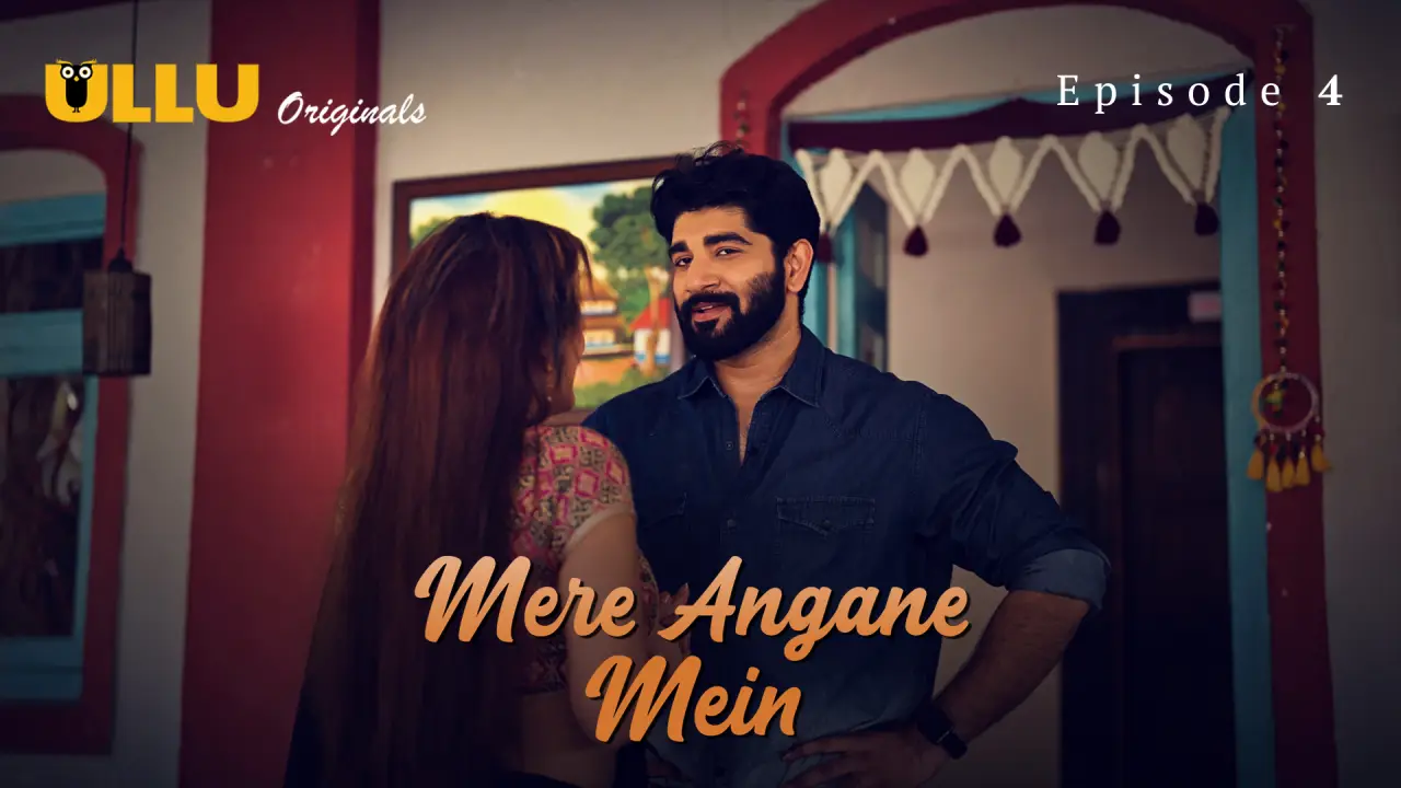 Watch Mere Angane Mein Episode 4 Web Series