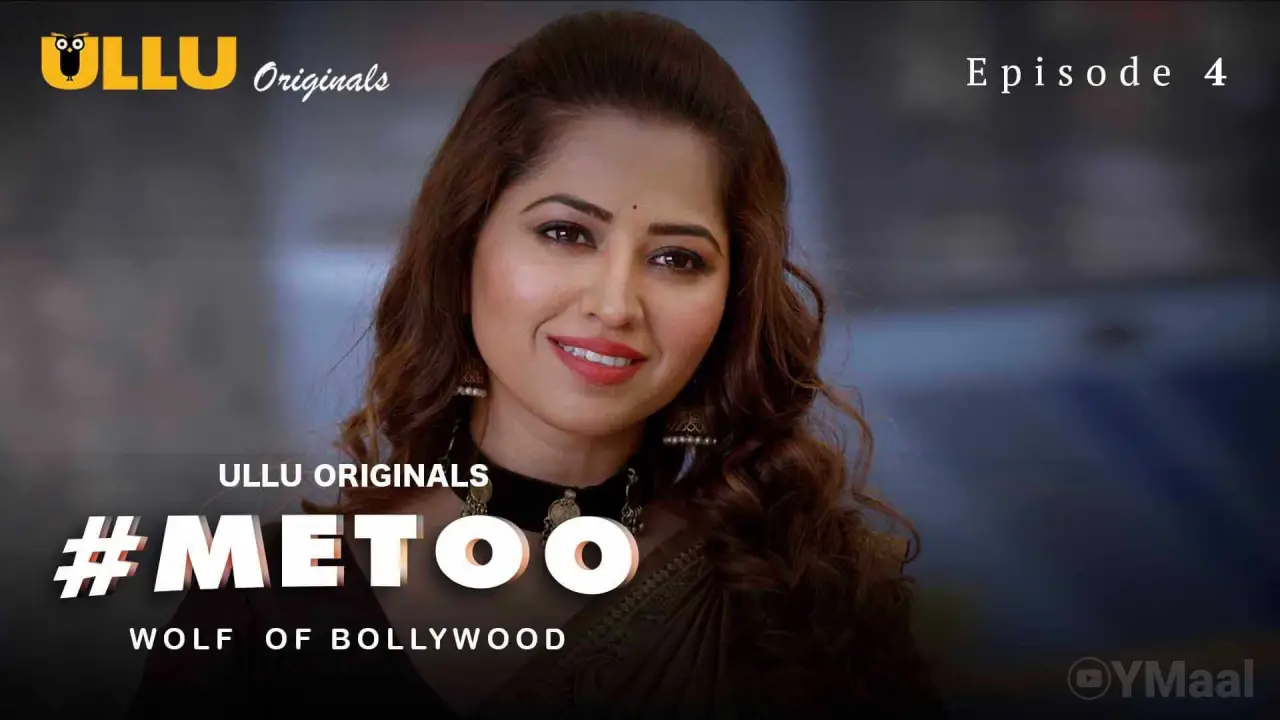 Watch MeToo Wolf Of Bollywood Episode 4 Web Series