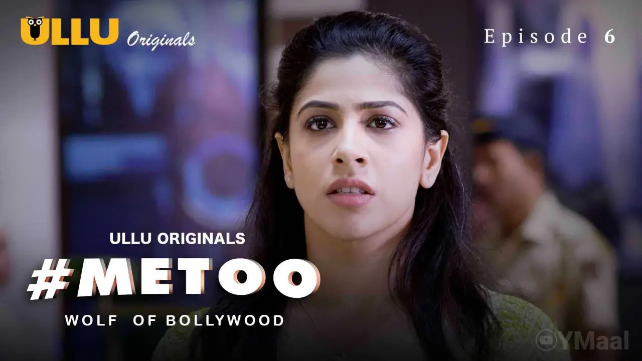 Watch MeToo Wolf Of Bollywood Episode 6 Web Series