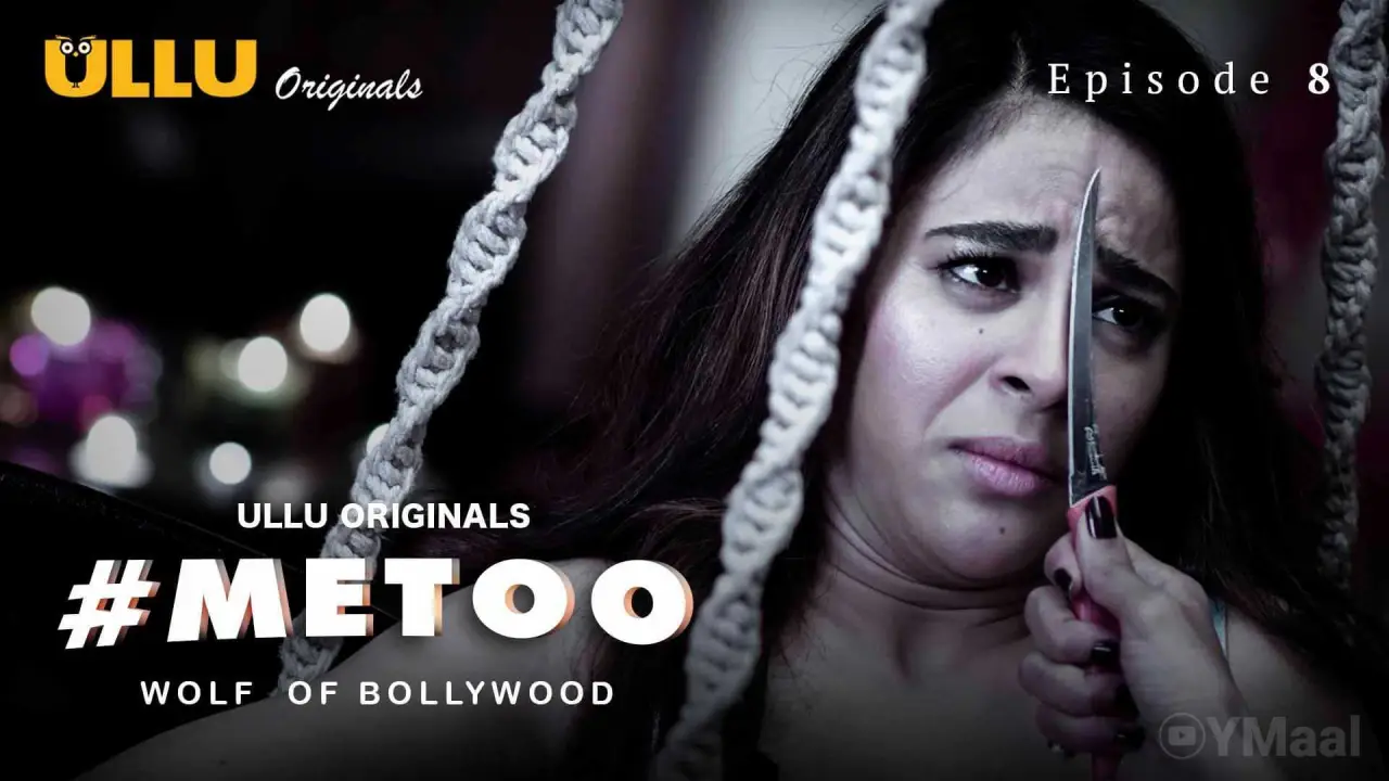 Watch MeToo Wolf Of Bollywood Episode 8 Web Series