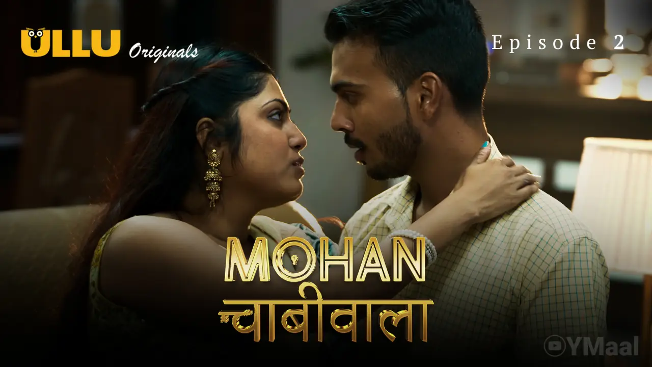Watch Mohan Chabhiwala Episode 2 Web Series