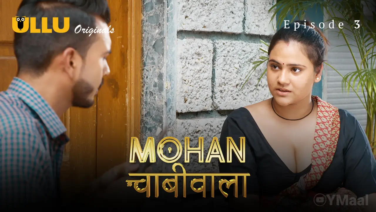 Watch Mohan Chabhiwala Episode 3 Web Series