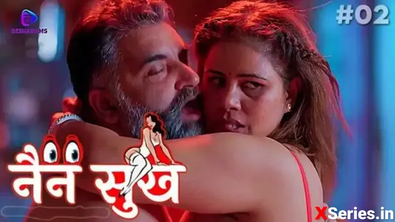 Watch Nain Sukh Episode 2 Web Series
