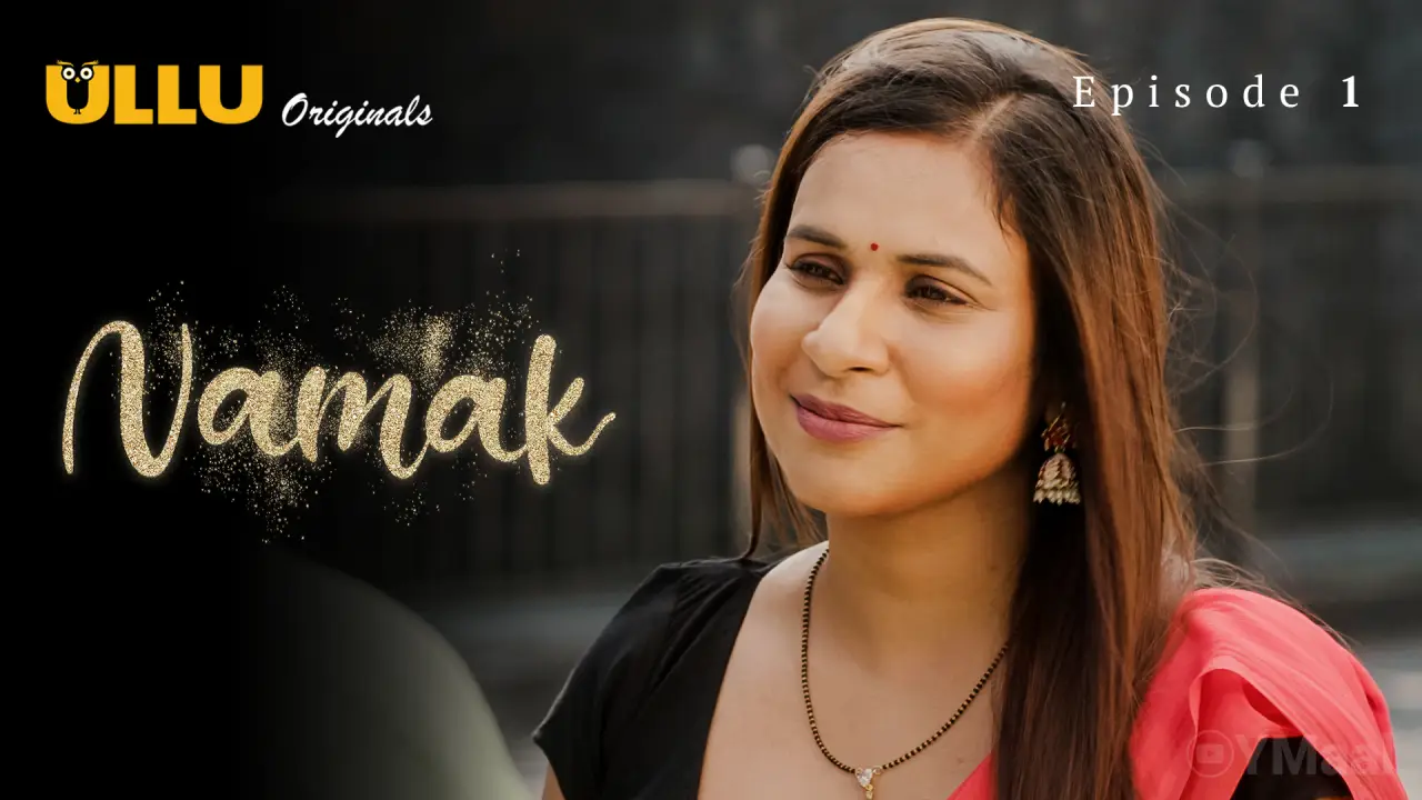 Watch Namak Episode 1 Web Series