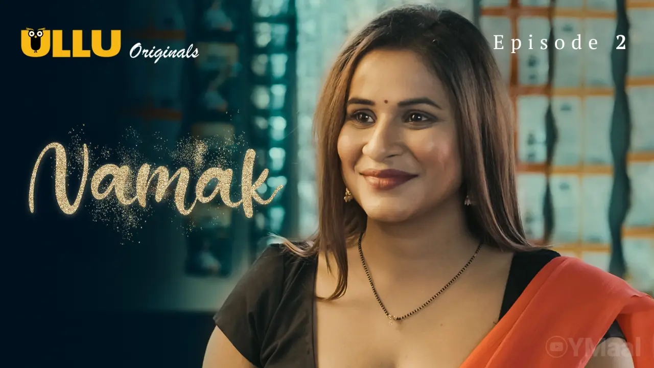 Watch Namak Episode 2 Web Series