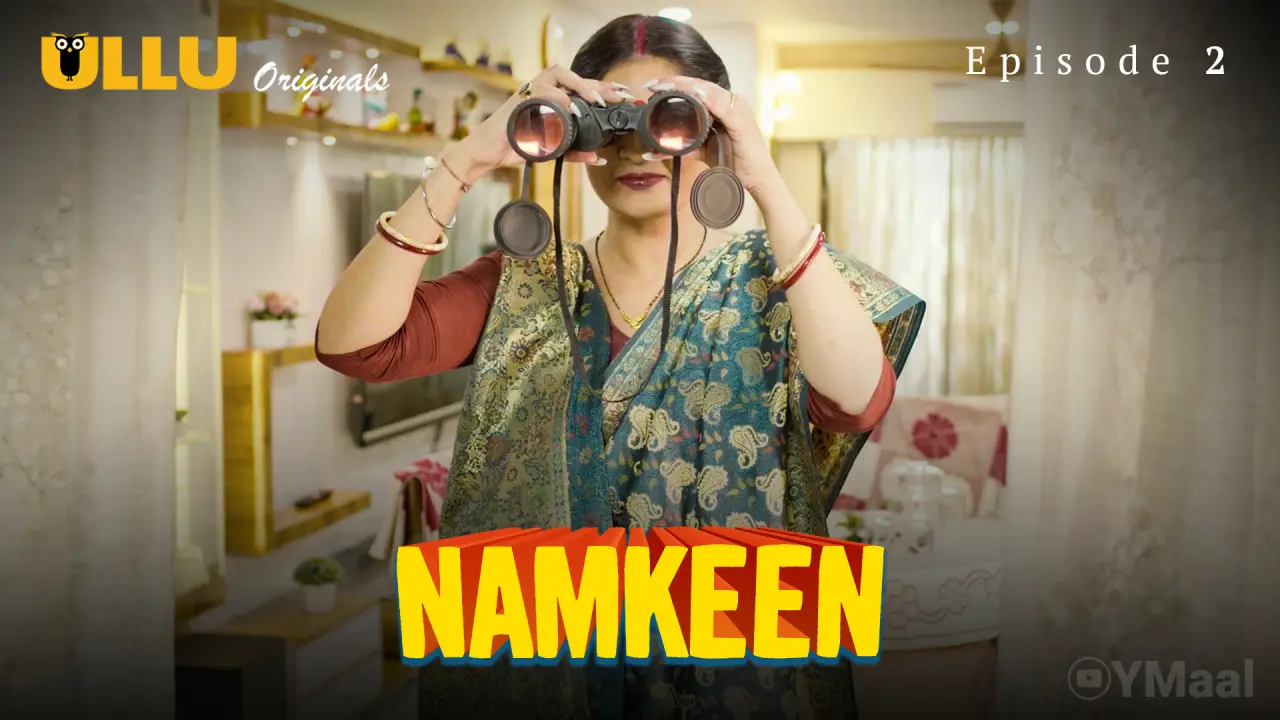 Watch Namkeen Episode 2 Web Series