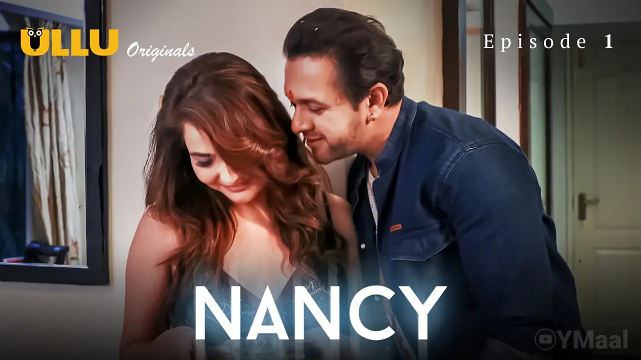 Watch Nancy Episode 1 Web Series