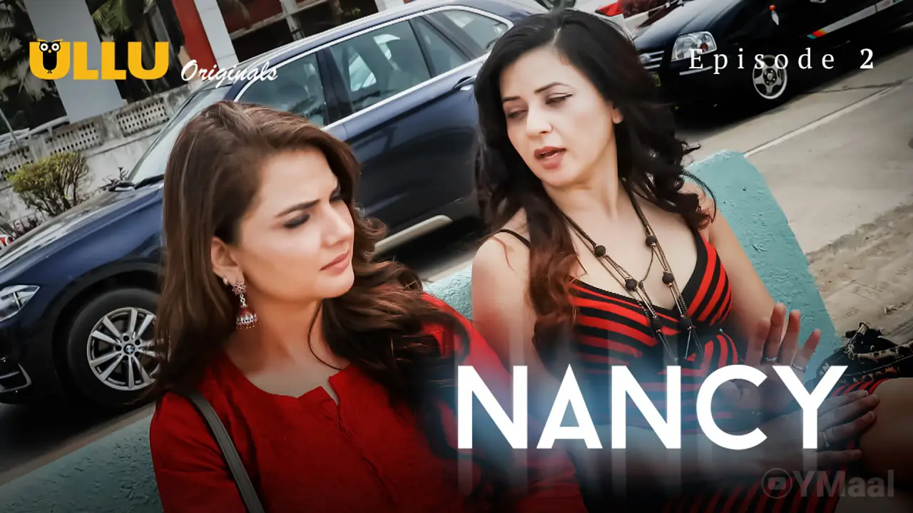 Watch Nancy Episode 2 Web Series