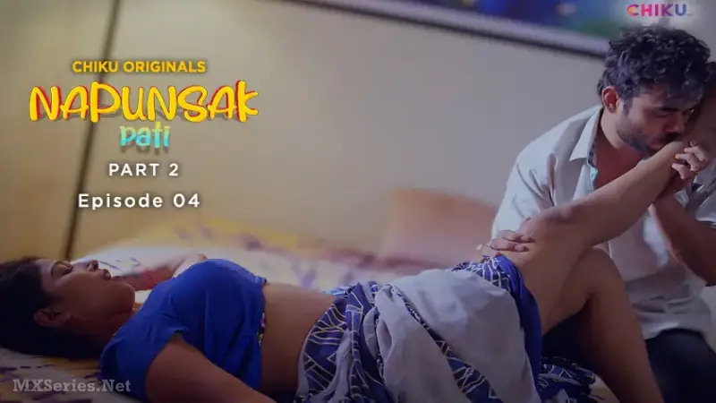 Watch Napunsak Pati Episode 4 Web Series