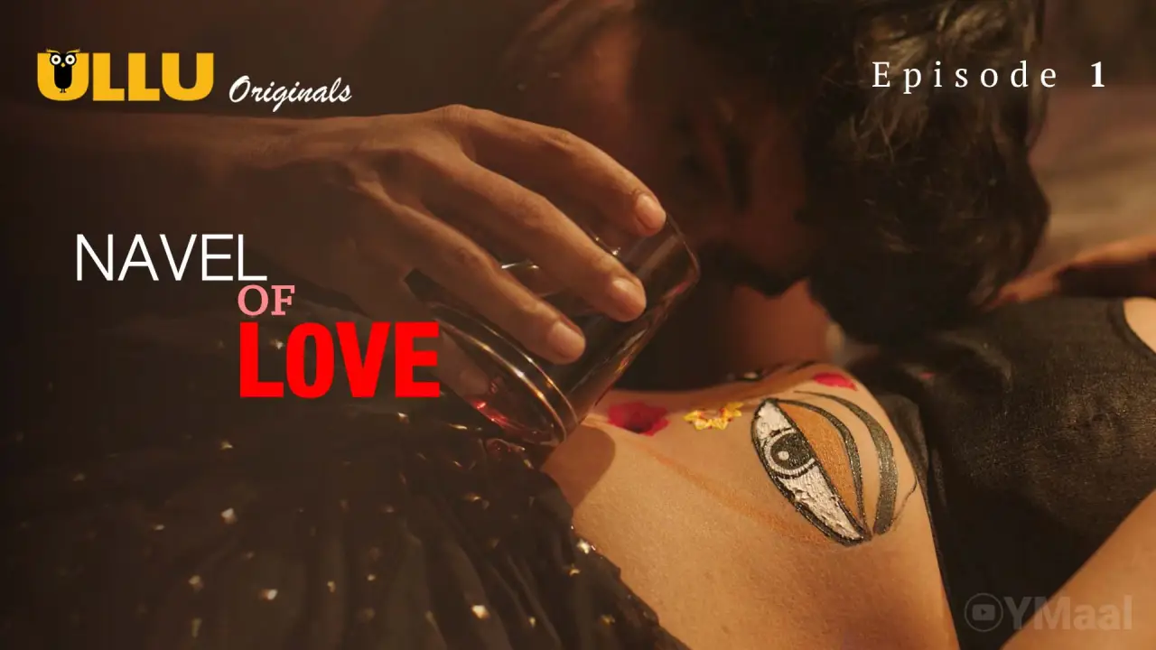 Watch Navel Of Love Episode 1 Web Series