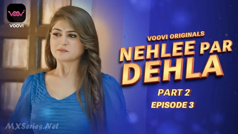 Watch Nehlee Par Dehla Episode 3 Web Series