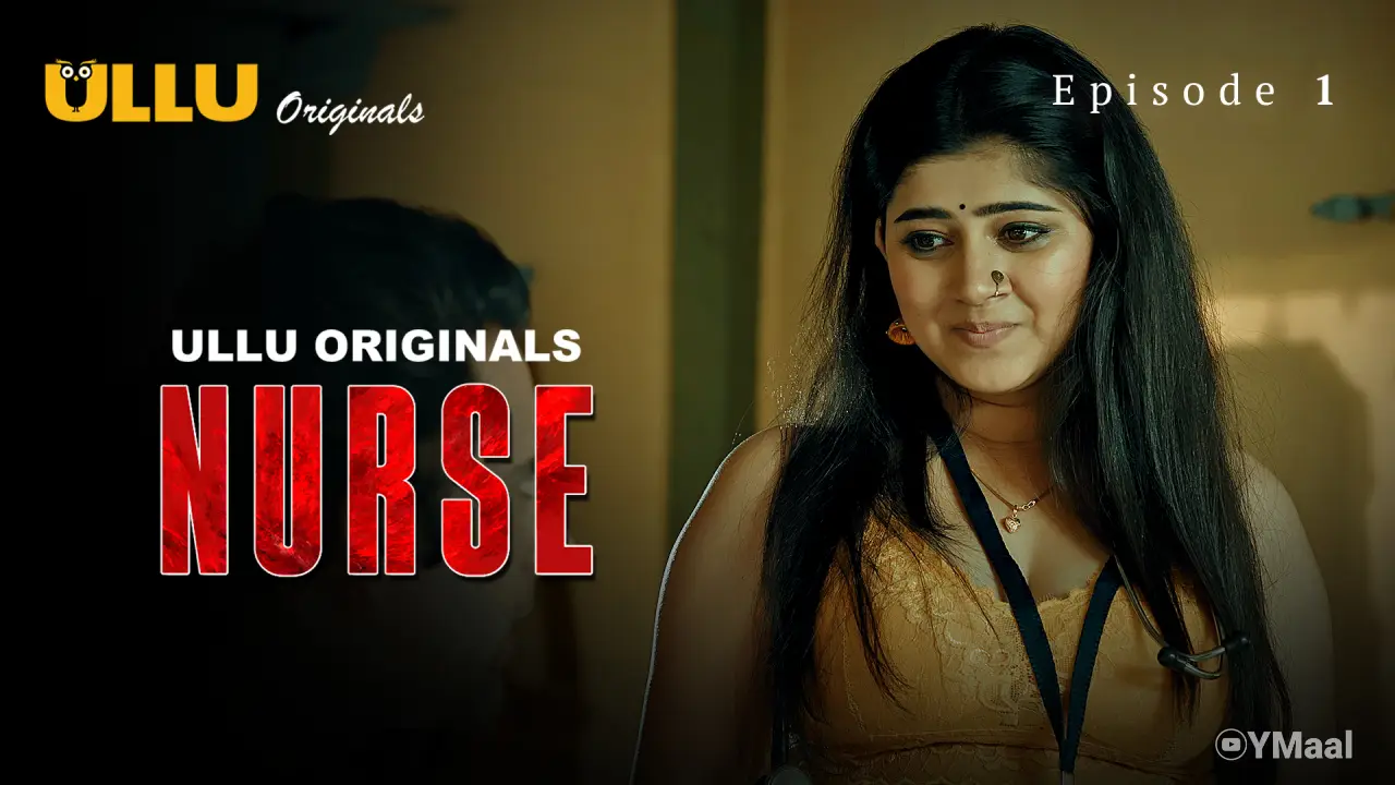 Watch Nurse Episode 1 Web Series