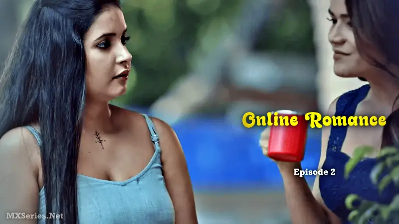 Watch Online Romance Episode 2 Web Series