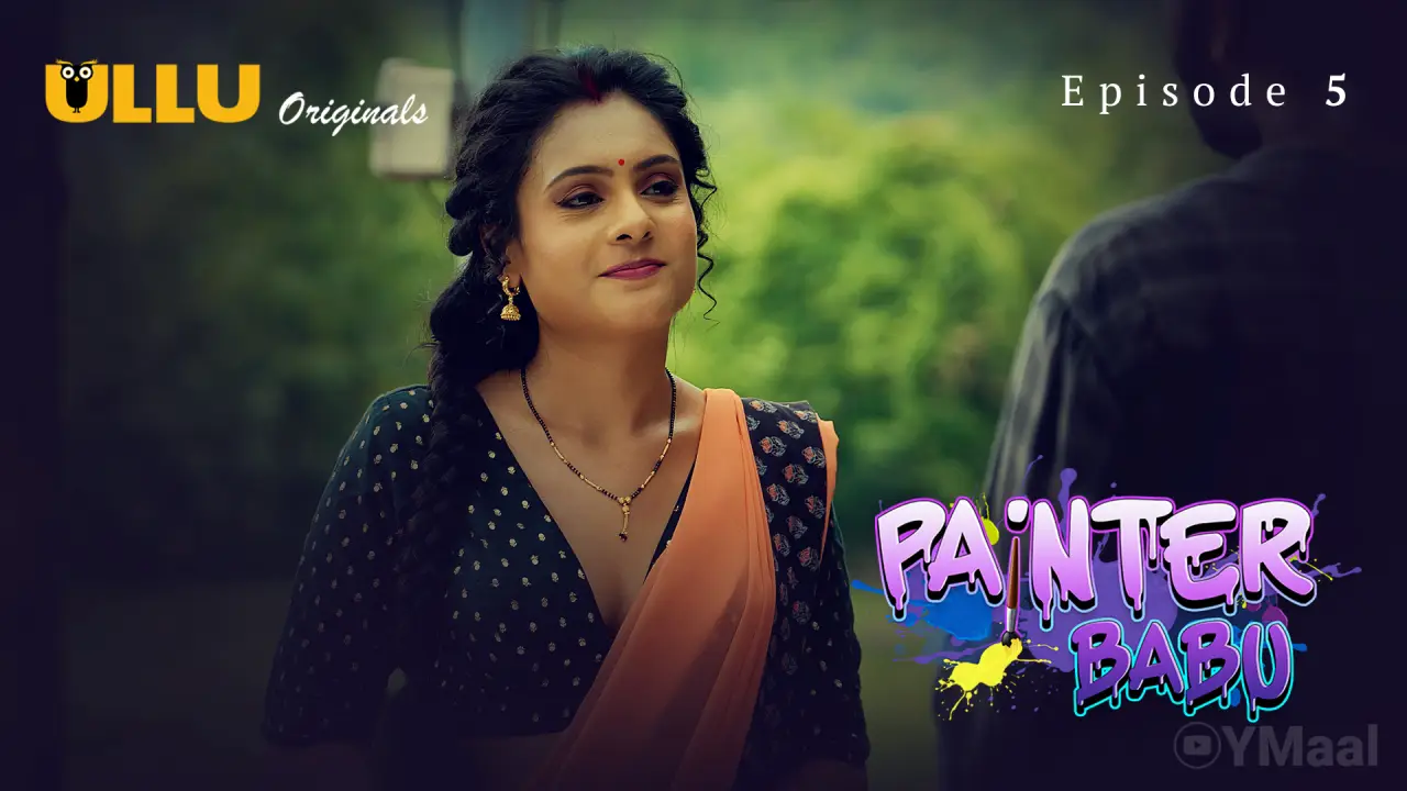Watch Painter Babu Episode 5 Web Series