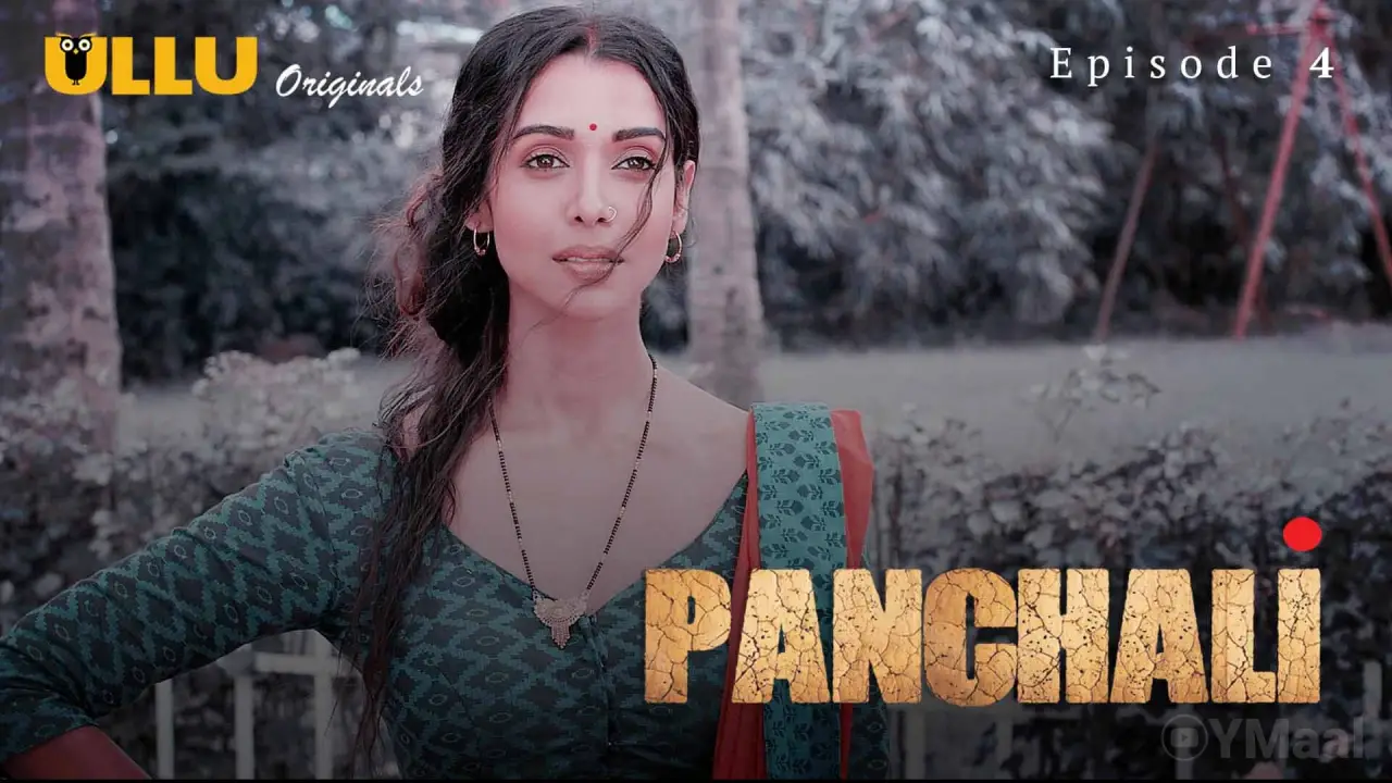Watch Panchali Episode 4 Web Series