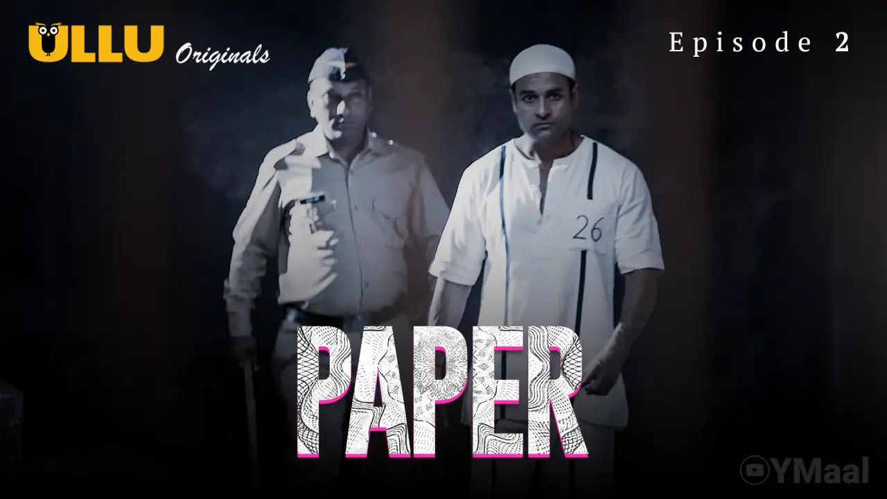 Watch Paper Episode 2 Web Series
