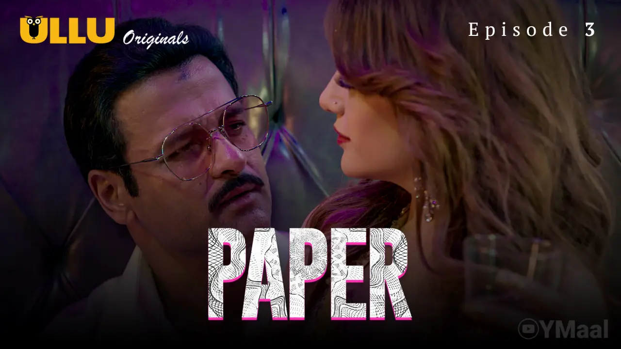 Watch Paper Episode 3 Web Series