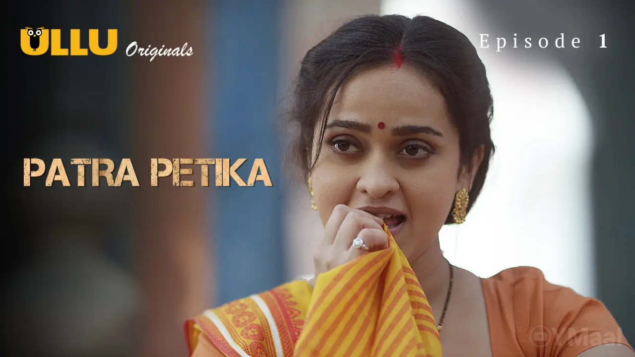 Watch Patra Petika Episode 1 Web Series