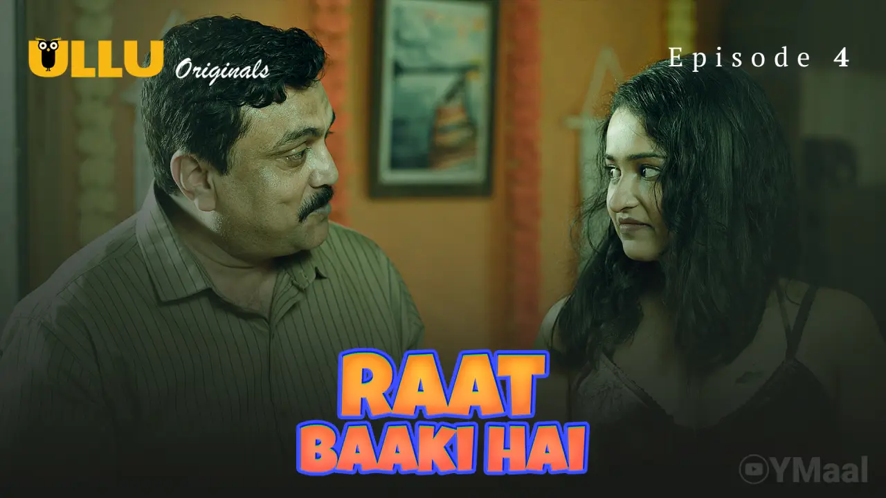 Watch Raat Baaki Hai Episode 4 Web Series