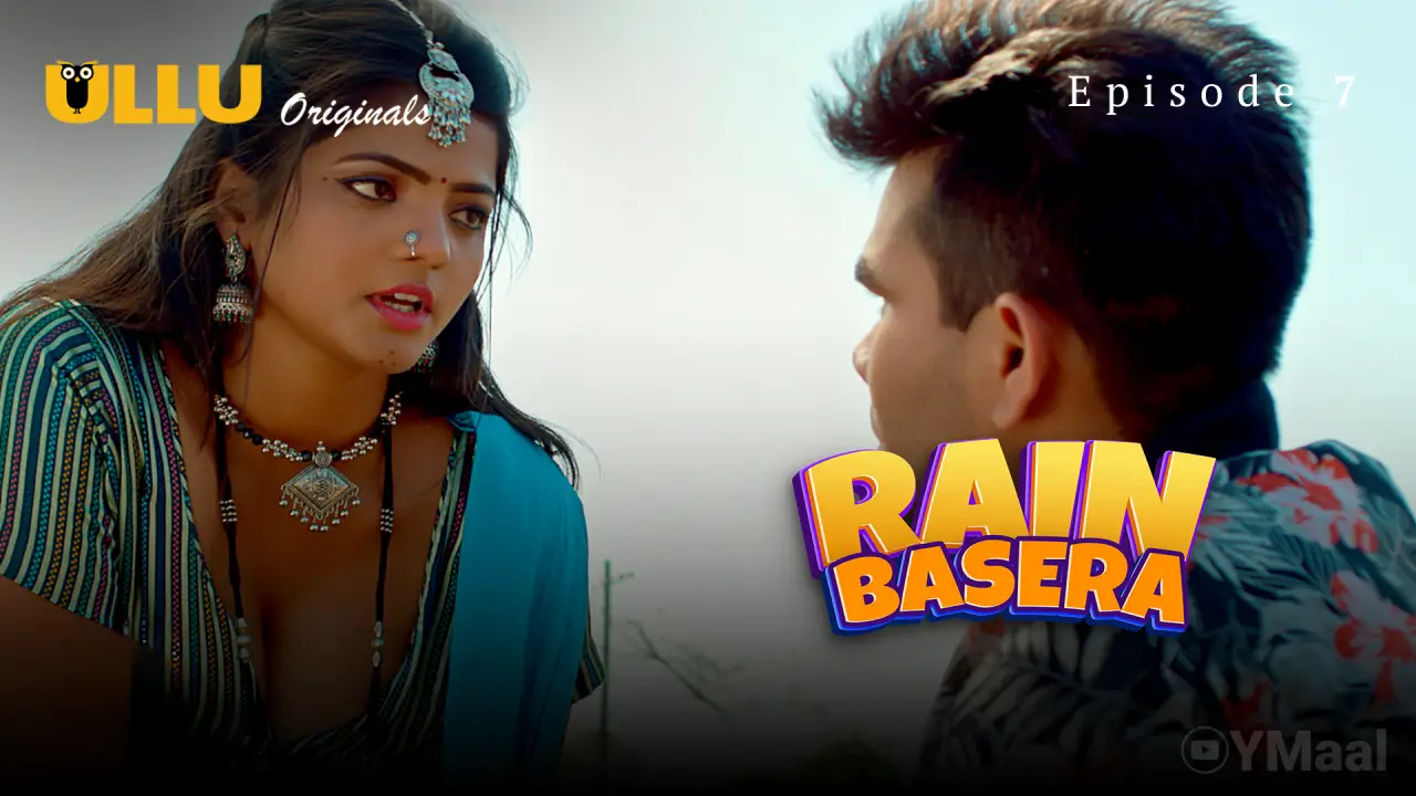 Watch Rain Basera Episode 7 Web Series