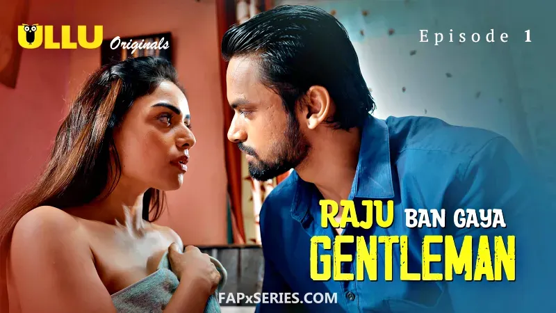 Watch Raju Ban Gaya Gentleman Episode 1 Web Series
