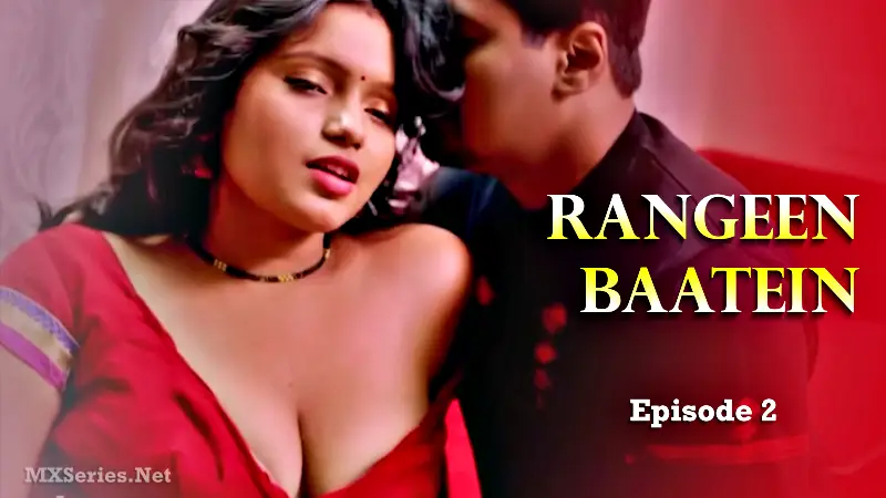 Watch Rangeen Baatein Episode 2 Web Series