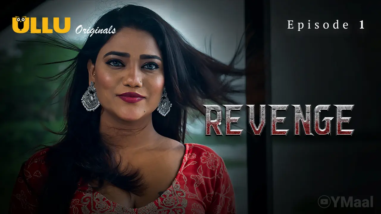 Watch Revenge Episode 1 Web Series